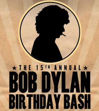 15th Annual Bob Dylan Birthday Bash