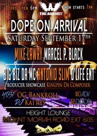 The Agency Presents Dope On Arrival