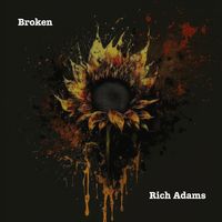 Broken by Rich Adams