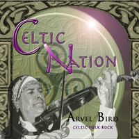 Celtic Nation by Arvel Bird