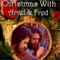 Christmas with Arvel and Fred by Arvel Bird | Fred Rothert