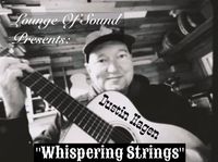 Lounge Of Sound: "Whispering Strings"