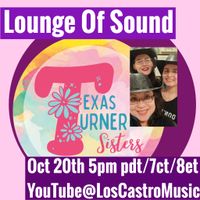 Lounge Of Sound: Texas Turner Sisters