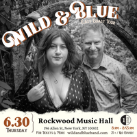 Wild & Blue at Rockwood Music Hall