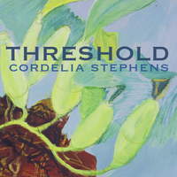 Threshold  by Cordelia Stephens