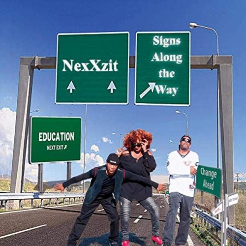 NexXzit - Signs Along the Way