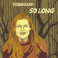 So Long by Susan Kane