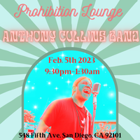 Anthony Cullins at Prohibition Lounge 