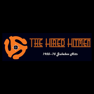 The Hired Hitmen 1955-75 Jukebox Hits Dance to the sounds of rock and roll history that still fill up the floor.  Oldies Music.  50's and 60's