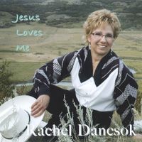 Jesus Loves Me by Rachel Dancsok