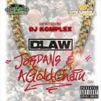 Jordans & A Gold Chain by D-Law