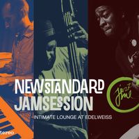 Intimate Lounge at Edelweiss by New Standard Jam Session