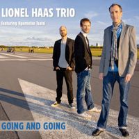 Going and Going by Lionel Haas trio