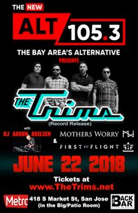 ALT105 PRESENTS THE TRIMS (Record Release) $12 PRE-SALE  / $15 AT THE DOOR.