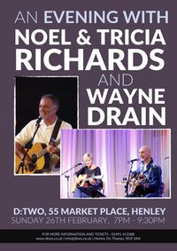 An Evening with Noel & Tricia Richards and Wayne Drain