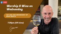 Worship & Wine on Wednesday