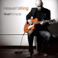 Heaven's King  by Noel Richards