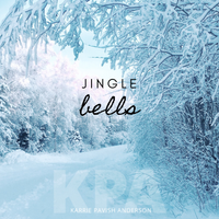Jingle Bells: Live from Vahr, Deutschland by Karrie Pavish Anderson