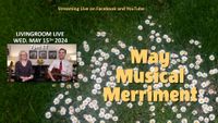 LIVINGROOM LIVE - May Musical Merriment