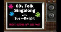 60's Folk Singalong with Sue and Dwight