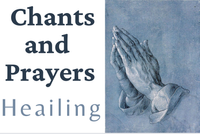 Chants & Prayers (Healing)