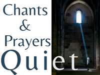 Chants & Prayers (Quiet)