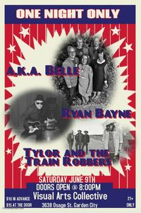 a.k.a. Belle, Tylor and the Train Robbers, Ryan Bayne