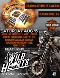 Harley Roundhouse Rally with Stephanie & the Wild Hearats