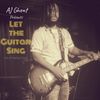 AJ Ghent Presents Let The Guitar Sing (Live at American Sushi): Physical CD