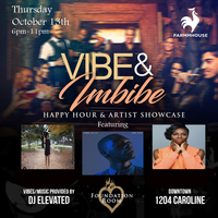 Vibe & Imbibe -House of Blues Artist Showcase