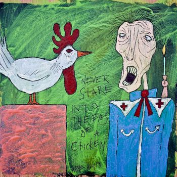 "Never Stare Chkn" 12 x 12
