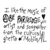 “ I LIKE THE MUSIC OF ABE PARTRIDGE” sticker
