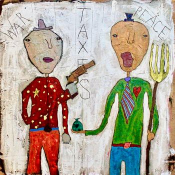 "War, Peace. & Taxes" 12 x 12
