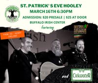 St Patrick's Eve Hooley with Dreams of Freedom;Irish Ballad Band!