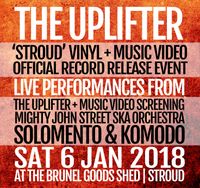 The Uplifter 'Stroud' Record Release Event at Brunel Goods Shed
