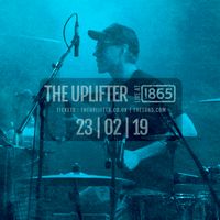 The Uplifter at The 1865 // Southampton (UK)