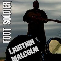Foot Soldier by Lightnin Malcolm