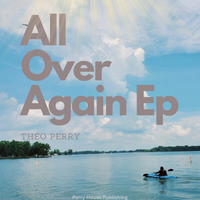 All Over Again  by Theo Perry