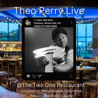 Theo Perry Solo acoutsic live  The  Two One in Renaisance - Westerville,Polaris