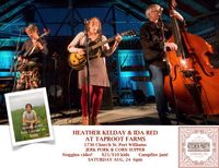 Heather Kelday and Ida Red - Dinner at Taproot Farms