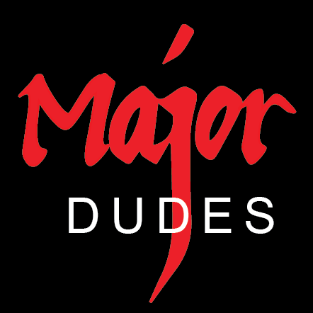 Major Dudes