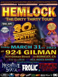 Hemlock, Negative Sixxx, Frolic and Fortress United at 924 Gilman