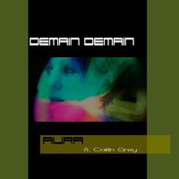 Demain Demain by Aura Feat. Caitlin Grey