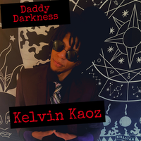 Daddy Darkness by Kelvin Kaoz