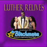 Luther Re-Lives - The Birchmere - Holiday Concert