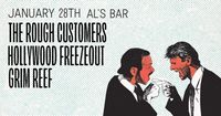 The Rough Customers, Hollywood Freezeout, Grim Reef