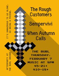 The Rough Customers, Sempervivi, When Autumn Calls
