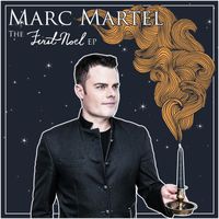 The First Noel EP  by Marc Martel
