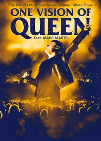 ONE VISION OF QUEEN feat. MARC MARTEL  - One of the world's most spectacular Queen Tribute Shows 