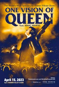 ONE VISION OF QUEEN feat. MARC MARTEL  - One of the world's most spectacular Queen Tribute Shows 